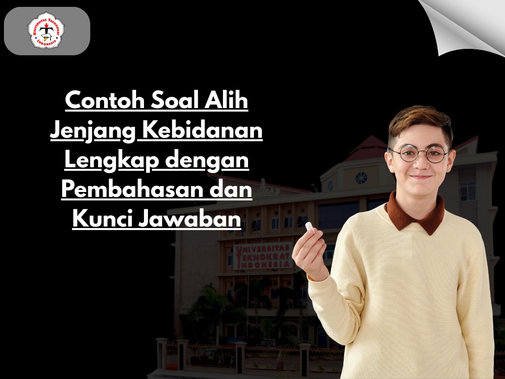 Contoh Soal Alih Jenjang Kebidanan Lengkap dengan Pembahasan dan Kunci Jawaban