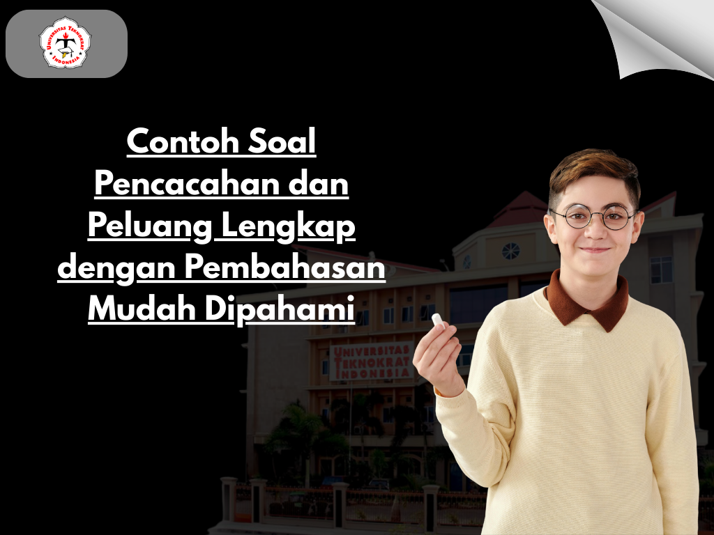 Contoh Soal Pencacahan dan Peluang Lengkap dengan Pembahasan Mudah Dipahami