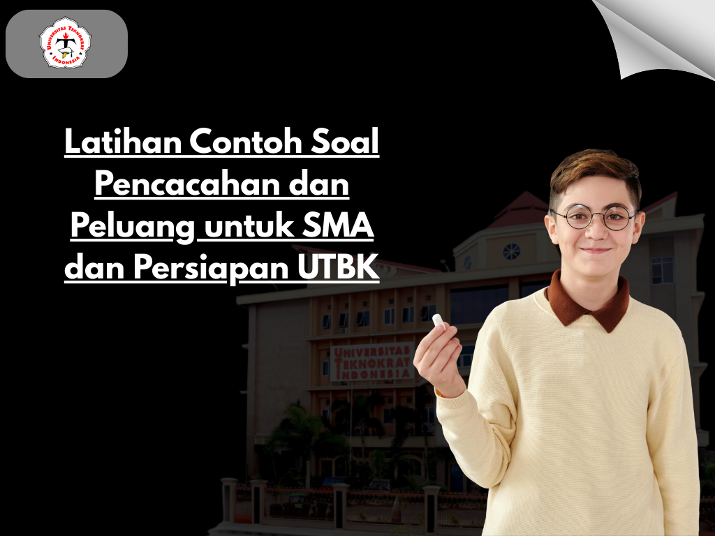 Latihan Contoh Soal Pencacahan dan Peluang untuk SMA dan Persiapan UTBK