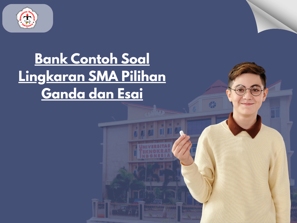 Bank Contoh Soal Lingkaran SMA Pilihan Ganda dan Esai