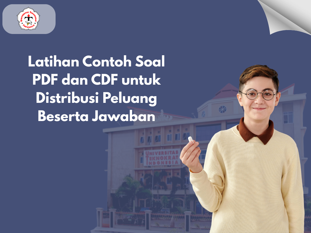 Latihan Contoh Soal PDF dan CDF untuk Distribusi Peluang Beserta Jawaban