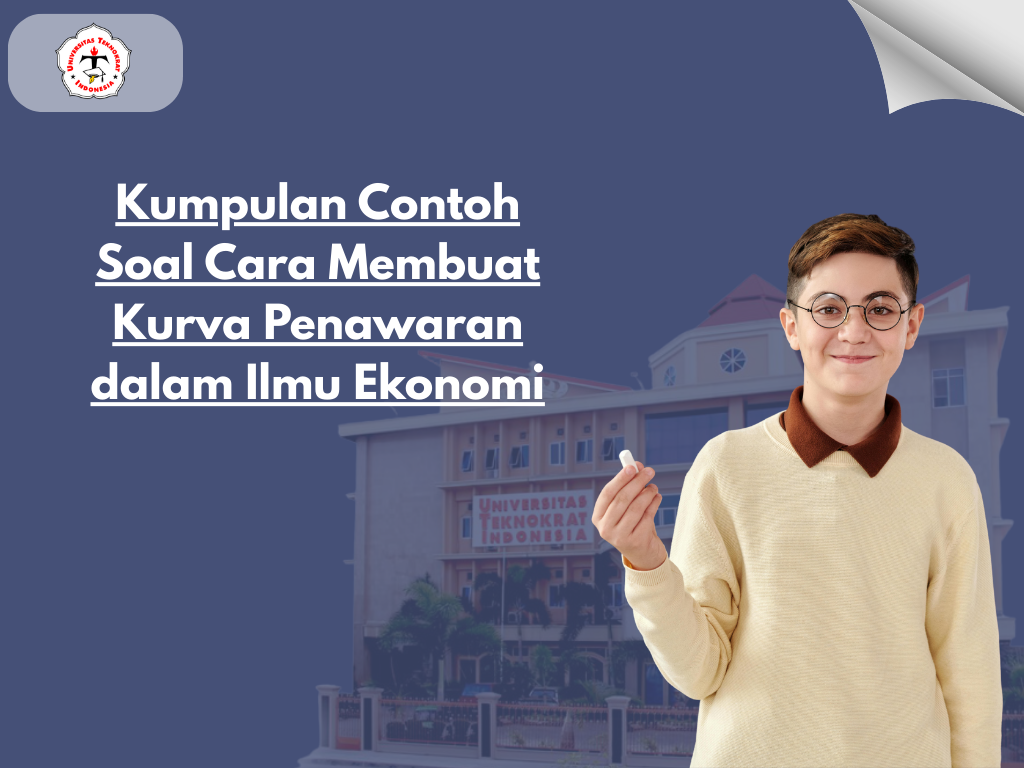 Kumpulan Contoh Soal Cara Membuat Kurva Penawaran dalam Ilmu Ekonomi