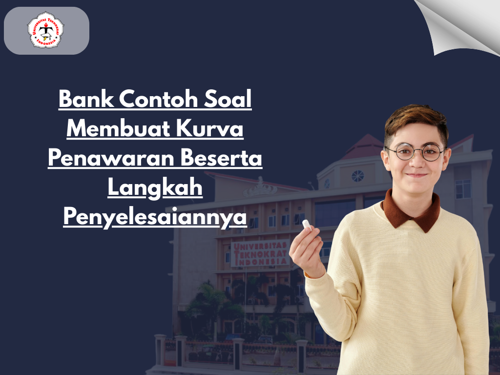 Bank Contoh Soal Membuat Kurva Penawaran Beserta Langkah Penyelesaiannya