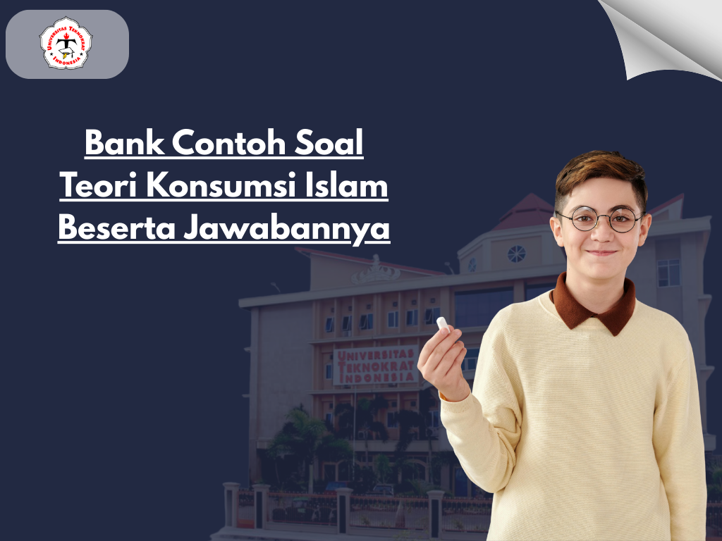 Bank Contoh Soal Teori Konsumsi Islam Beserta Jawabannya