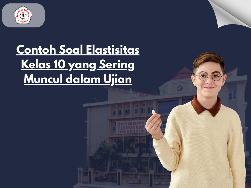 Contoh Soal Elastisitas Kelas 10 yang Sering Muncul dalam Ujian