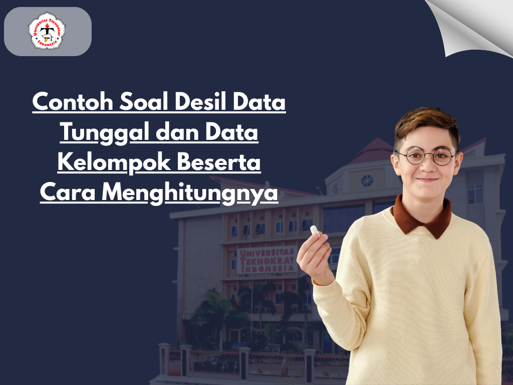Contoh Soal Desil Data Tunggal dan Data Kelompok Beserta Cara MenghitungnyaContoh Soal Desil Data Tunggal dan Data Kelompok Beserta Cara Menghitungnya