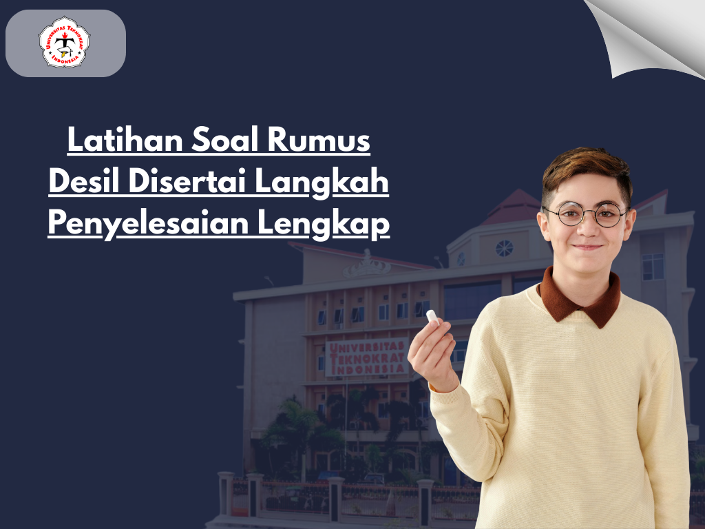 Latihan Soal Rumus Desil Disertai Langkah Penyelesaian Lengkap