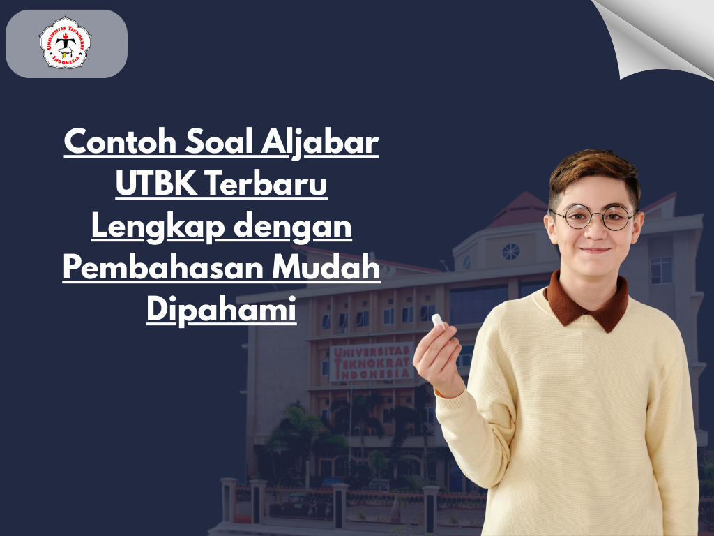 Contoh Soal Aljabar UTBK Terbaru Lengkap dengan Pembahasan Mudah Dipahami