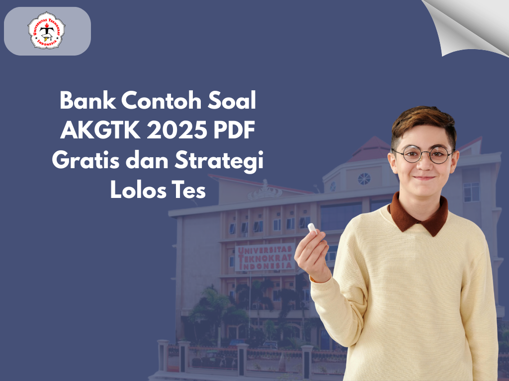 Bank Contoh Soal AKGTK 2025 PDF Gratis dan Strategi Lolos Tes