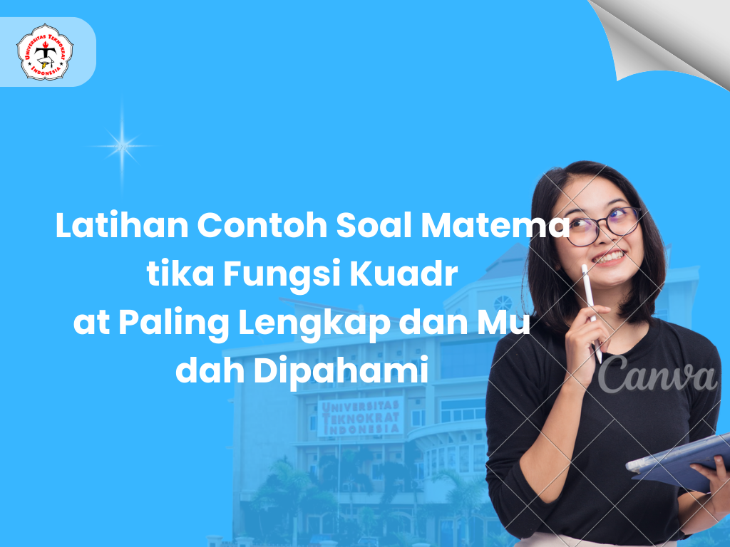Latihan Contoh Soal Matematika Fungsi Kuadrat Paling Lengkap dan Mudah Dipahami