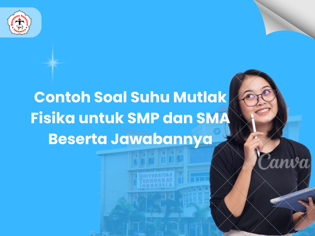 Contoh Soal Suhu Mutlak Fisika untuk SMP dan SMA Beserta Jawabannya