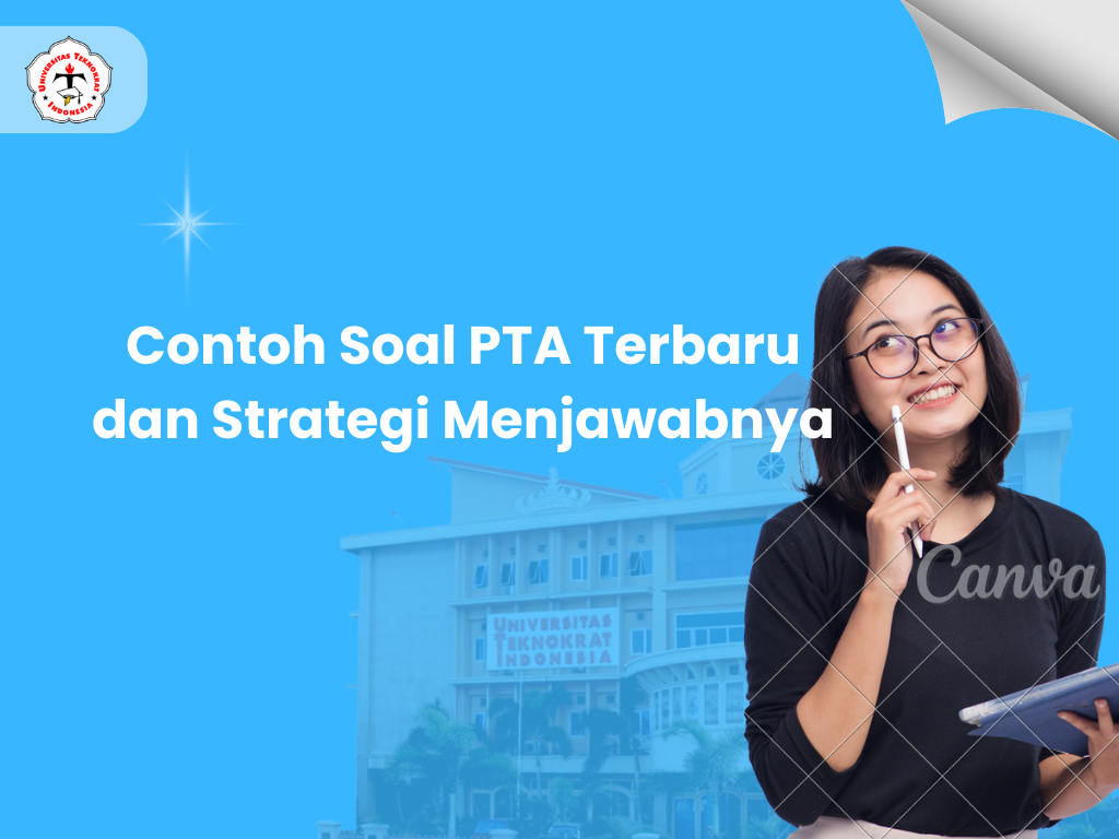 Contoh Soal PTA Terbaru dan Strategi Menjawabnya