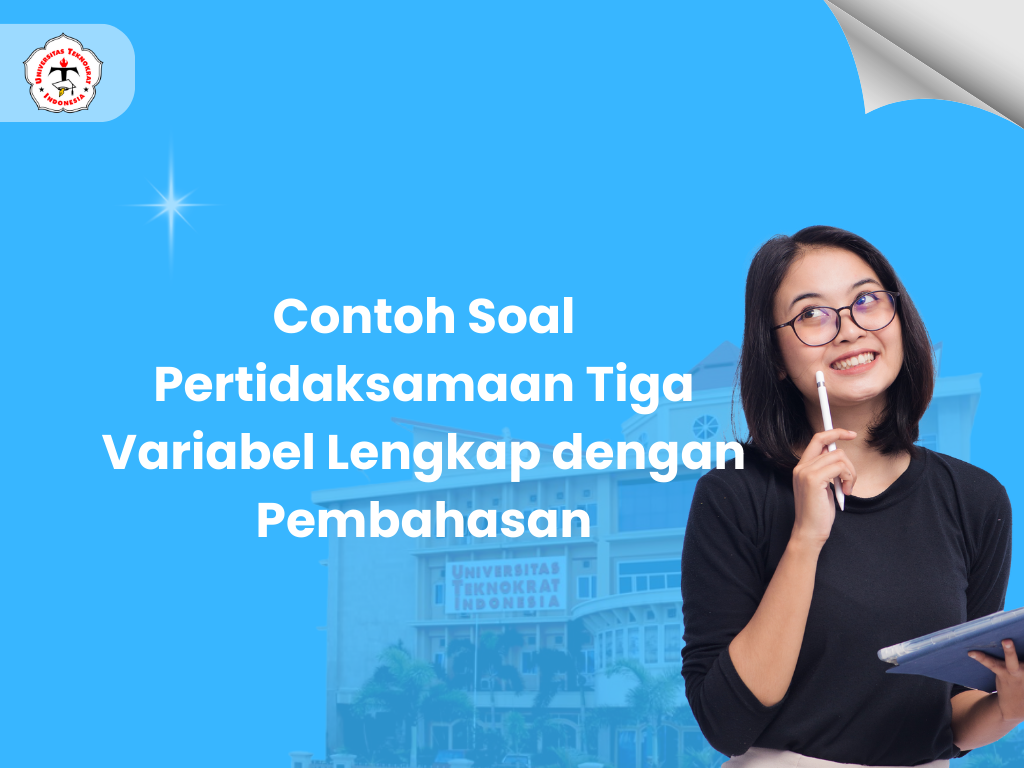 Contoh Soal Pertidaksamaan Tiga Variabel Lengkap dengan Pembahasan