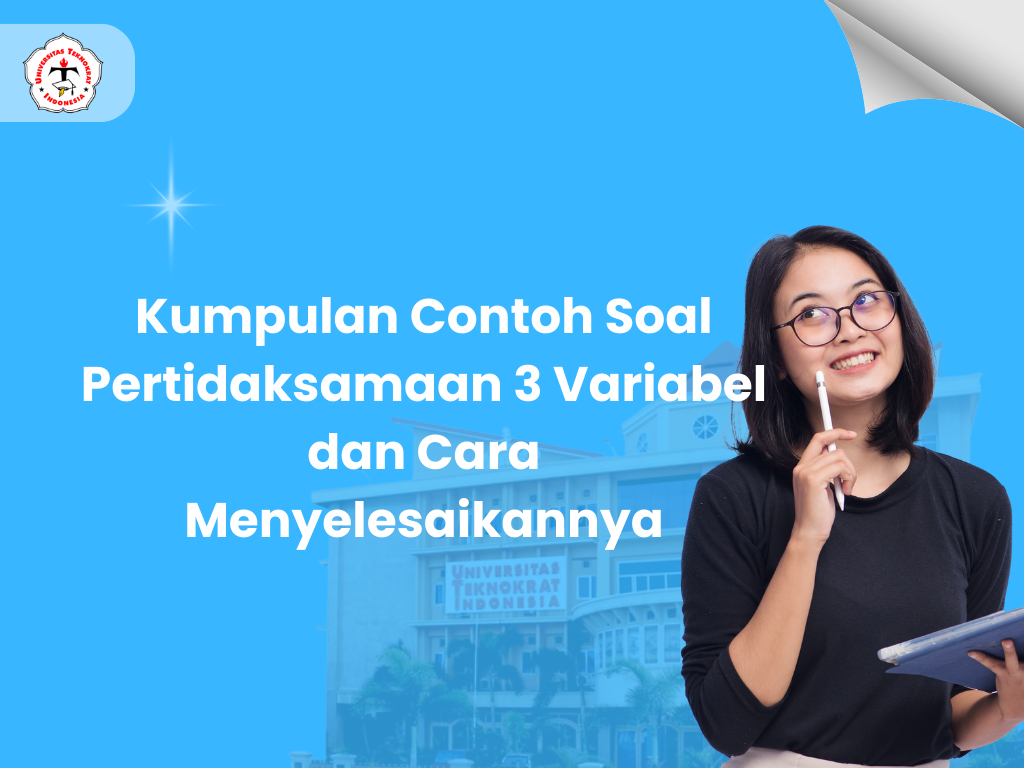 Kumpulan Contoh Soal Pertidaksamaan 3 Variabel dan Cara Menyelesaikannya