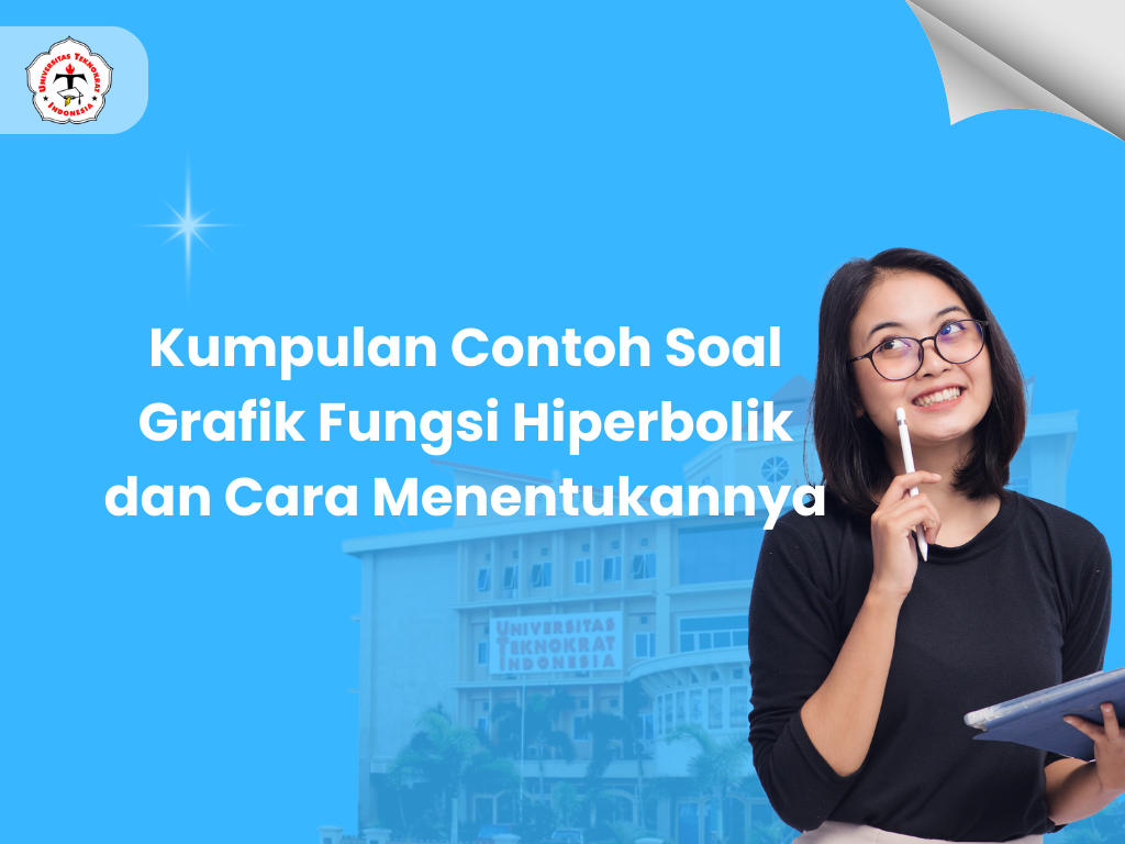 Kumpulan Contoh Soal Grafik Fungsi Hiperbolik dan Cara Menentukannya