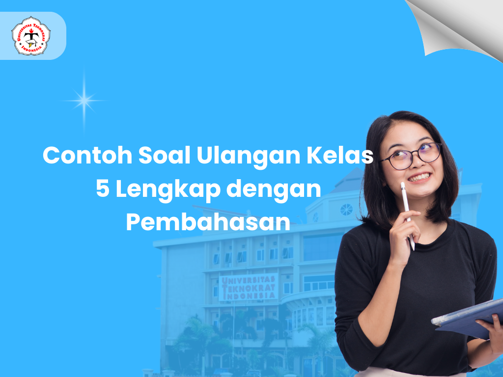 Contoh Soal Ulangan Kelas 5 Lengkap dengan Pembahasan
