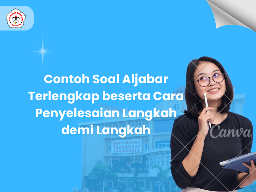 Contoh Soal Aljabar Terlengkap beserta Cara Penyelesaian Langkah demi Langkah