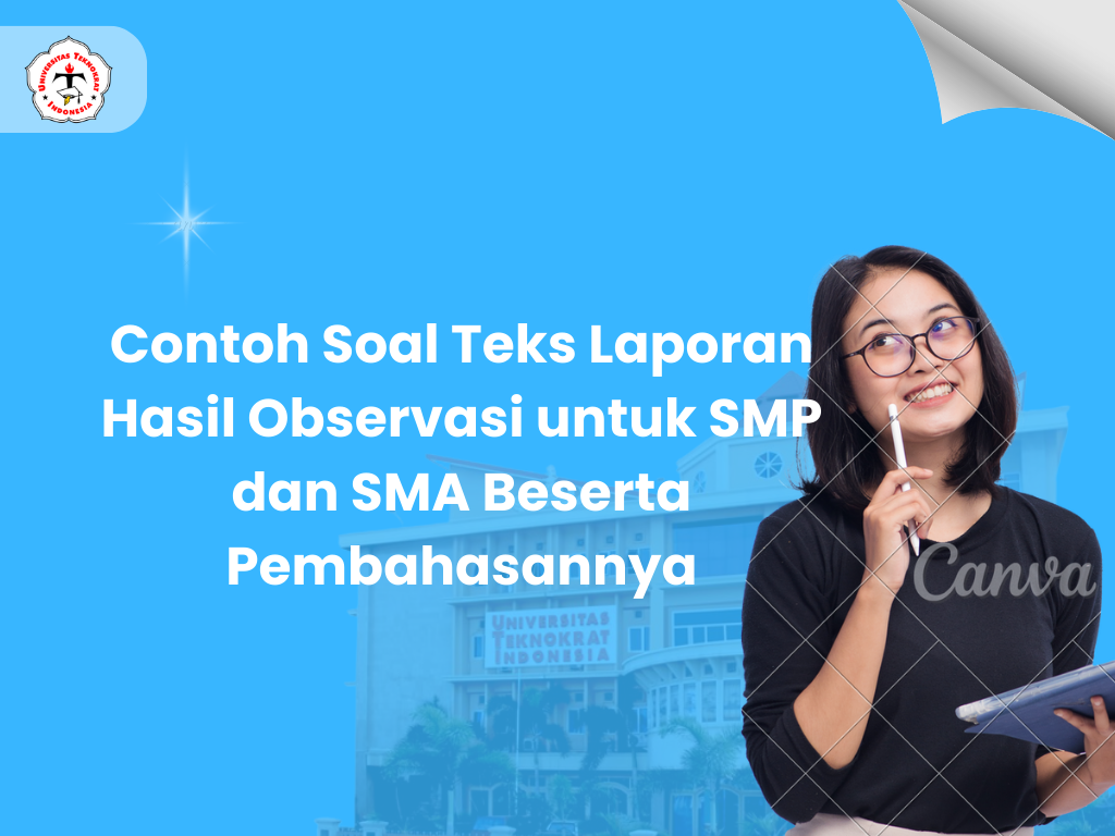 Contoh Soal Teks Laporan Hasil Observasi untuk SMP dan SMA Beserta Pembahasannya