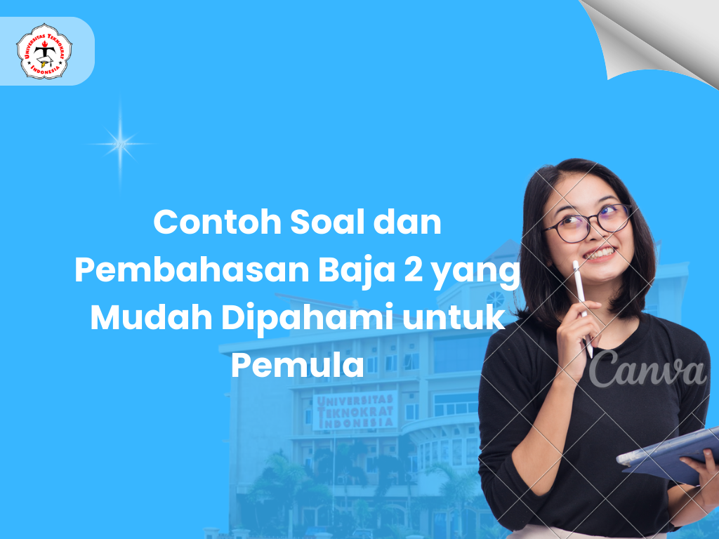Contoh Soal dan Pembahasan Baja 2 yang Mudah Dipahami untuk Pemula