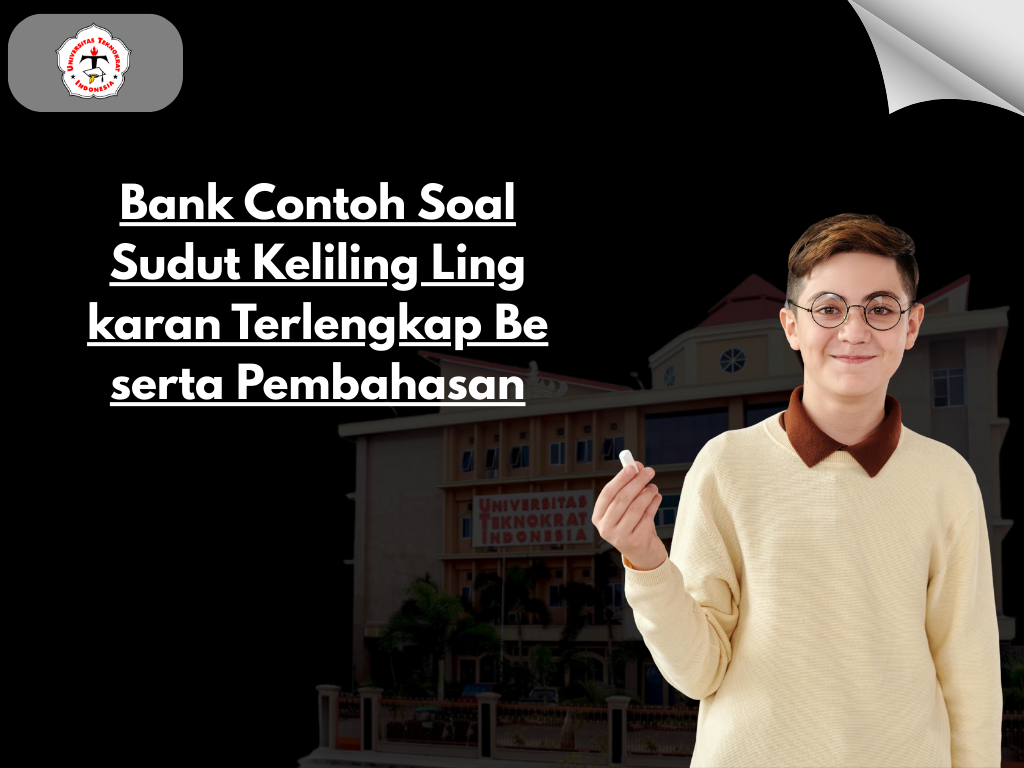 Bank Contoh Soal Sudut Keliling Lingkaran Terlengkap Beserta Pembahasan