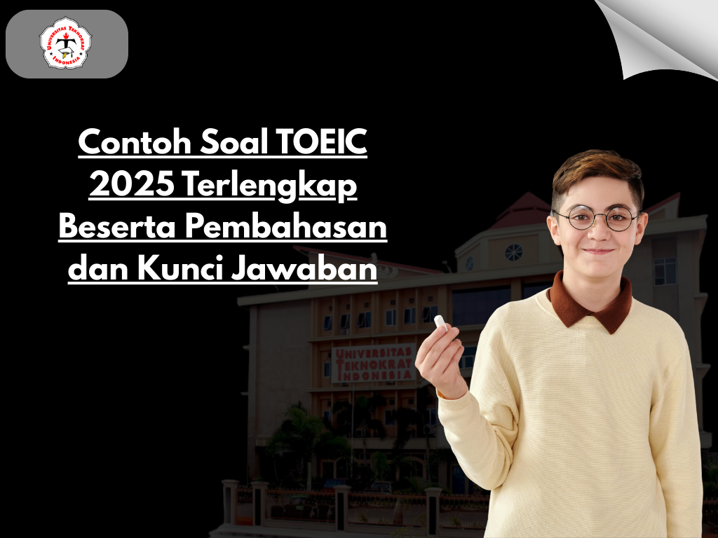 Contoh Soal TOEIC 2025 Terlengkap Beserta Pembahasan dan Kunci Jawaban
