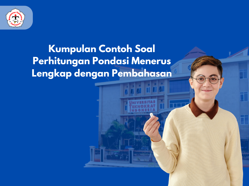 Kumpulan Contoh Soal Perhitungan Pondasi Menerus Lengkap dengan Pembahasan