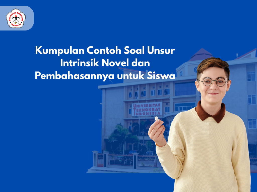 Kumpulan Contoh Soal Unsur Intrinsik Novel dan Pembahasannya untuk Siswa