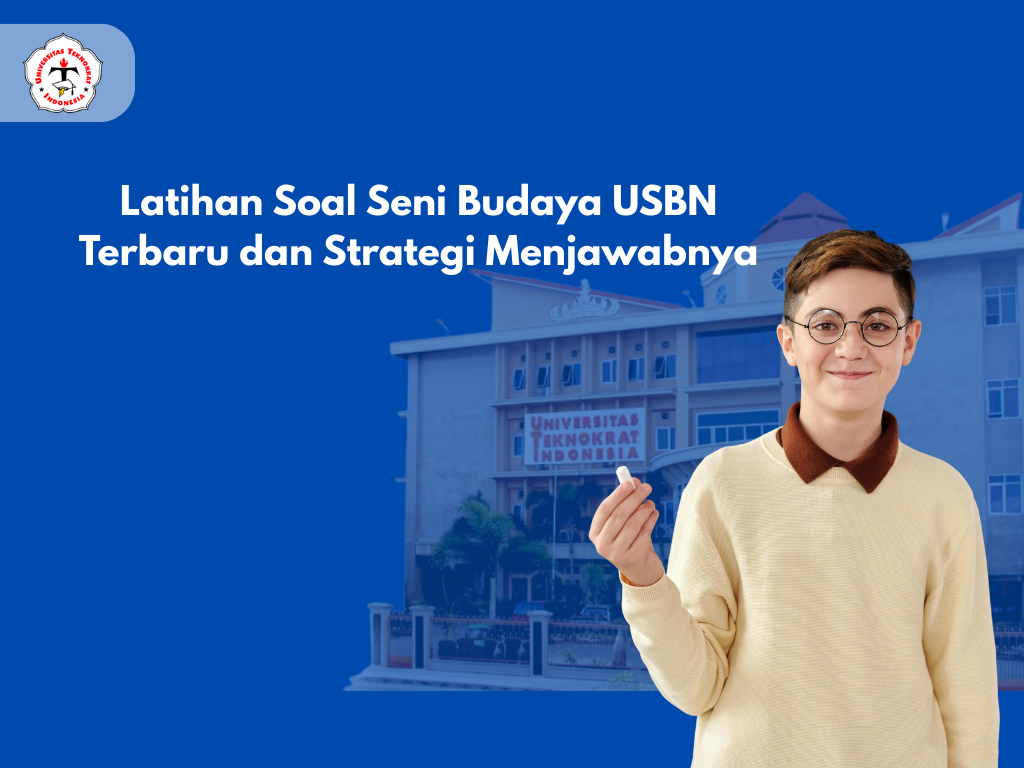 Latihan Soal Seni Budaya USBN Terbaru dan Strategi Menjawabnya