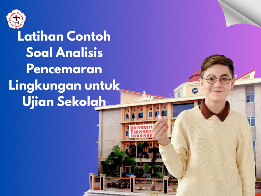 Latihan Contoh Soal Analisis Pencemaran Lingkungan untuk Ujian Sekolah