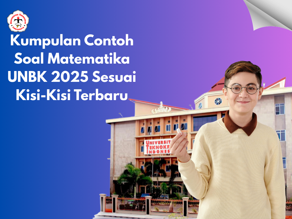 Kumpulan Contoh Soal Matematika UNBK 2025 Sesuai Kisi-Kisi Terbaru
