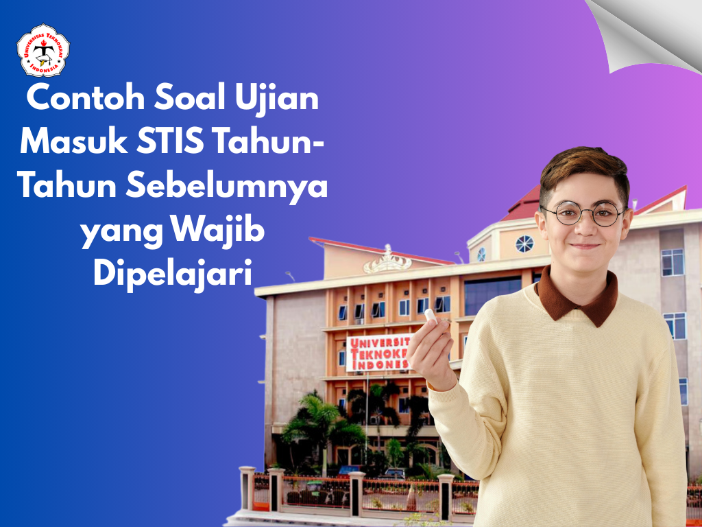 Contoh Soal Ujian Masuk STIS Tahun-Tahun Sebelumnya yang Wajib Dipelajari