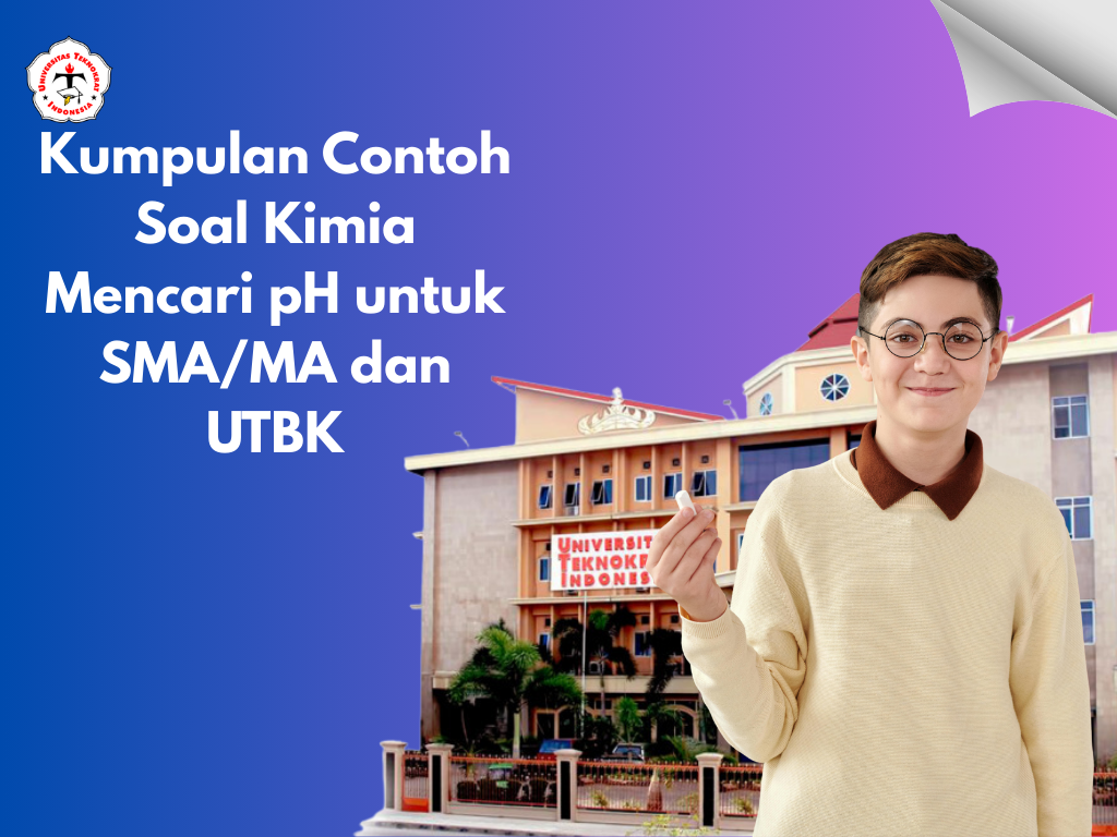 Kumpulan Contoh Soal Kimia Mencari pH untuk SMA/MA dan UTBK