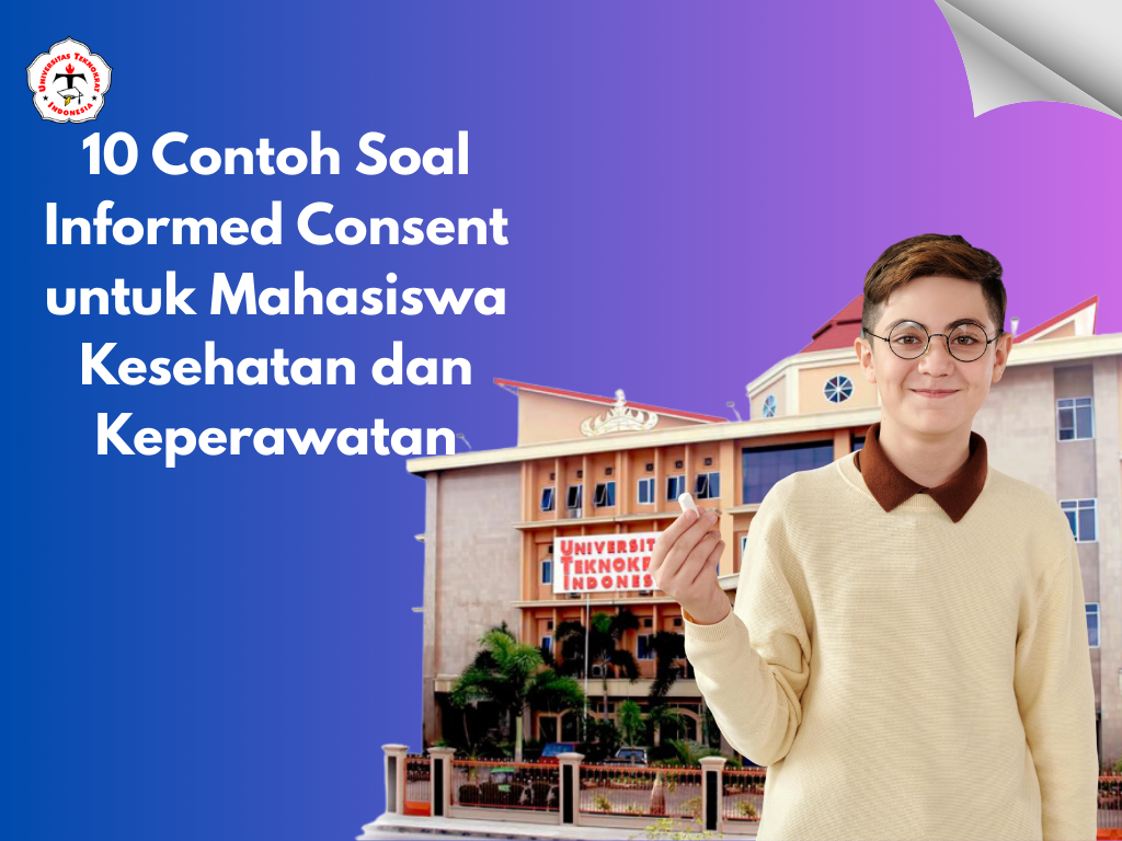 10 Contoh Soal Informed Consent untuk Mahasiswa Kesehatan dan Keperawatan