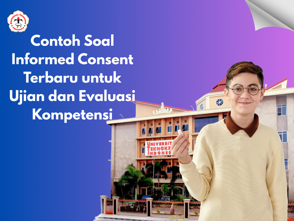 Contoh Soal Informed Consent Terbaru untuk Ujian dan Evaluasi Kompetensi