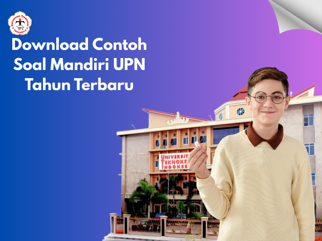 Download Contoh Soal Mandiri UPN Tahun Terbaru