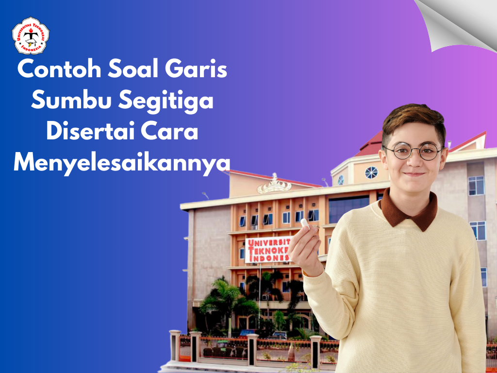Contoh Soal Garis Sumbu Segitiga Disertai Cara Menyelesaikannya