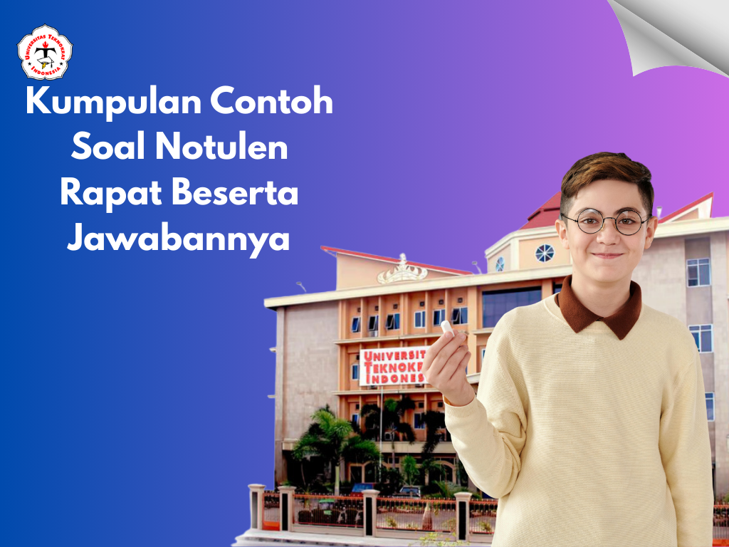 Kumpulan Contoh Soal Notulen Rapat Beserta Jawabannya