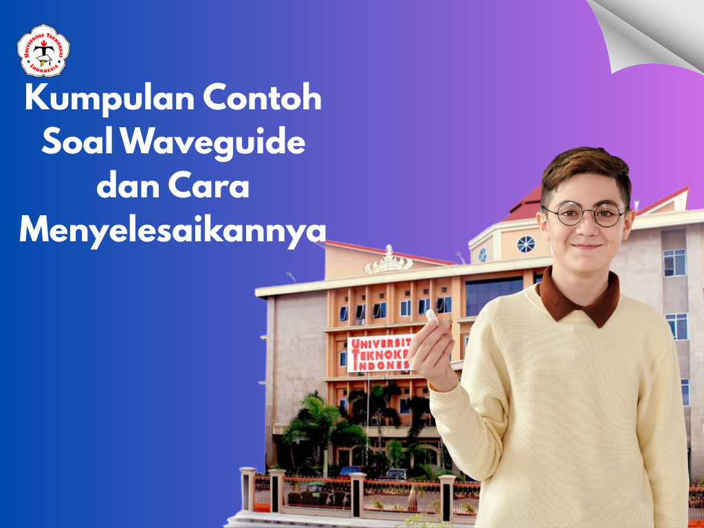 Kumpulan Contoh Soal Waveguide dan Cara Menyelesaikannya