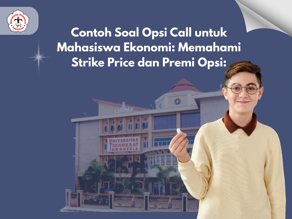 Contoh Soal Opsi Call untuk Mahasiswa Ekonomi: Memahami Strike Price dan Premi Opsi: