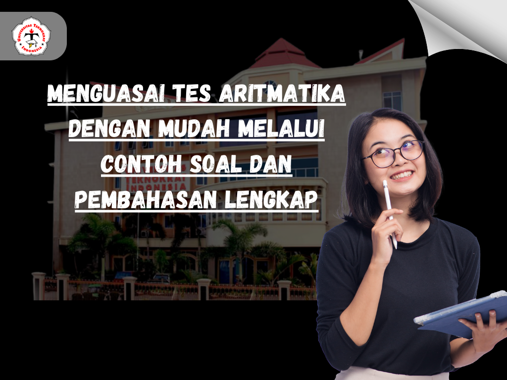 Menguasai Tes Aritmatika dengan Mudah melalui Contoh Soal dan Pembahasan Lengkap