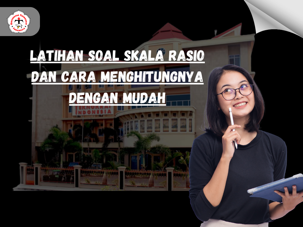 Latihan Soal Skala Rasio dan Cara Menghitungnya dengan Mudah