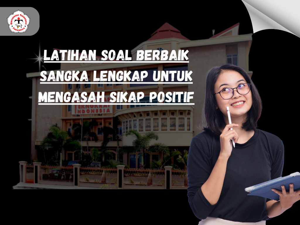Latihan Soal Berbaik Sangka Lengkap untuk Mengasah Sikap Positif
