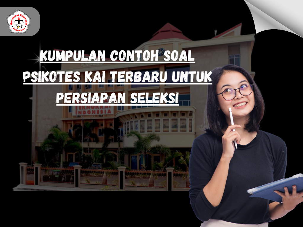 Kumpulan Contoh Soal Psikotes KAI Terbaru untuk Persiapan Seleksi