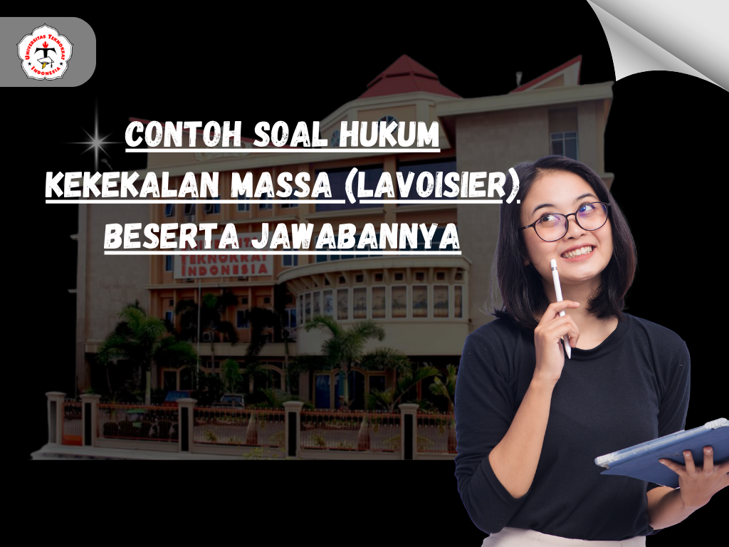 Contoh Soal Hukum Kekekalan Massa (Lavoisier) Beserta Jawabannya