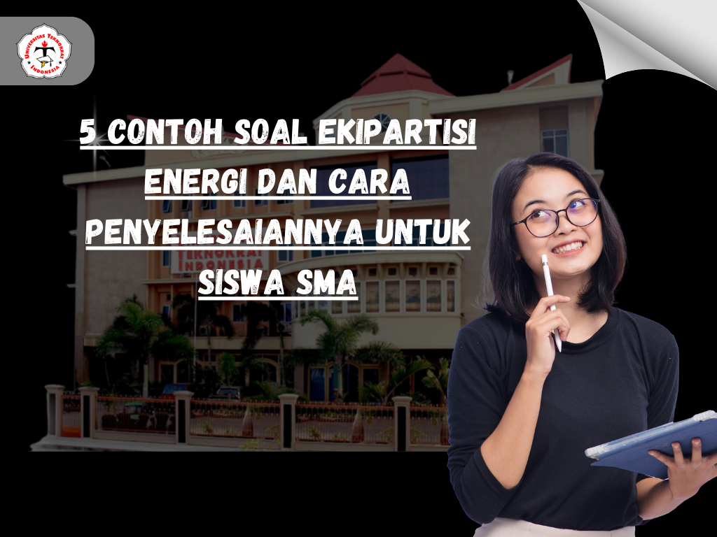 5 Contoh Soal Ekipartisi Energi dan Cara Penyelesaiannya untuk Siswa SMA