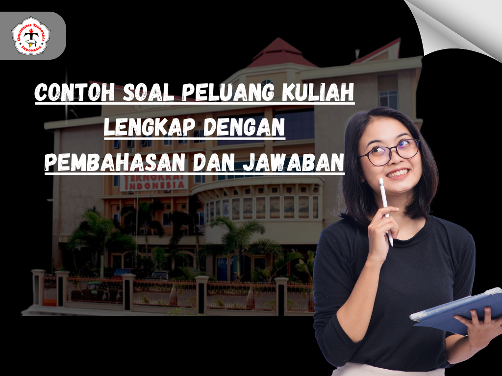 Contoh Soal Peluang Kuliah Lengkap dengan Pembahasan dan Jawaban