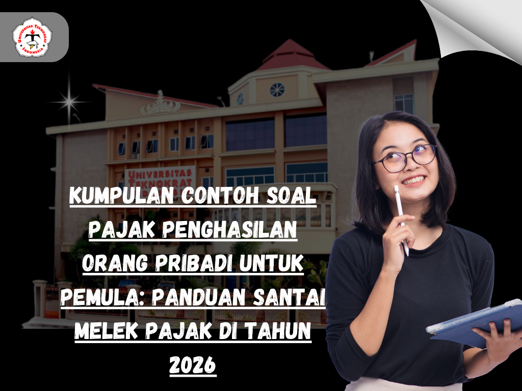 Kumpulan Contoh Soal Pajak Penghasilan Orang Pribadi untuk Pemula: Panduan Santai Melek Pajak di Tahun 2026
