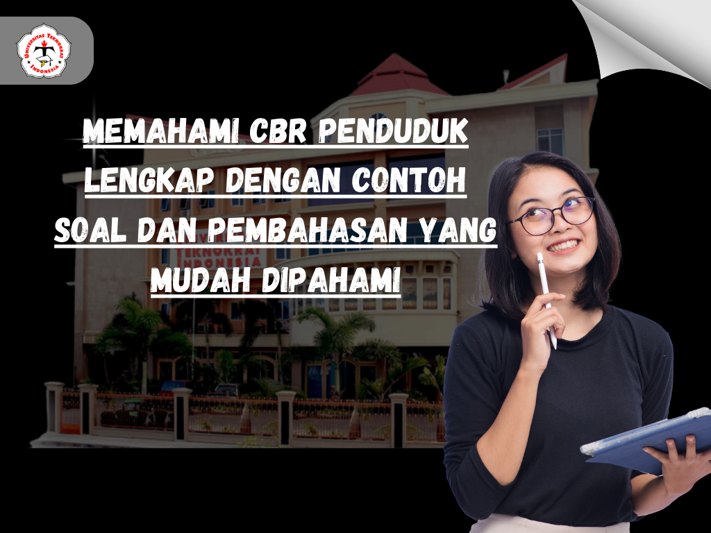 Memahami CBR Penduduk Lengkap dengan Contoh Soal dan Pembahasan yang Mudah DipahamiMemahami CBR Penduduk Lengkap dengan Contoh Soal dan Pembahasan yang Mudah Dipahami