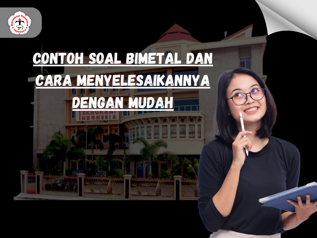 Contoh Soal Bimetal dan Cara Menyelesaikannya dengan Mudah