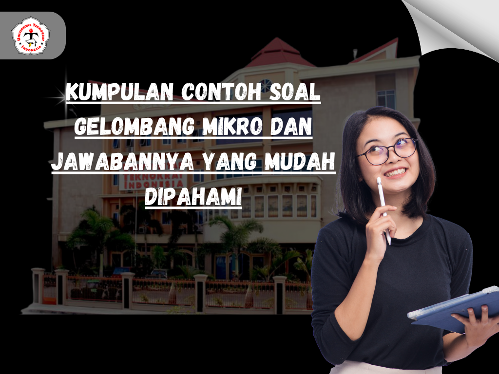 Kumpulan Contoh Soal Gelombang Mikro dan Jawabannya yang Mudah Dipahami